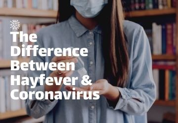 The Difference Between Hayfever and Coronavirus Symptoms