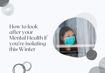 How to look after your mental health if you’re isolating this winter