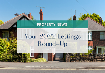 Property News | Your 2022 Lettings Round-Up