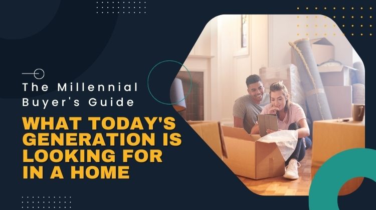 What today's generation is looking for in a home
