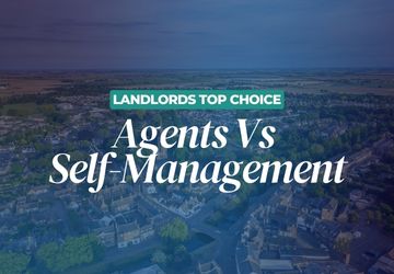 Landlords’ Top Choice: Agents vs. Self-Management